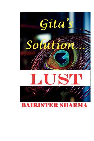 Gita's Solution: LUST