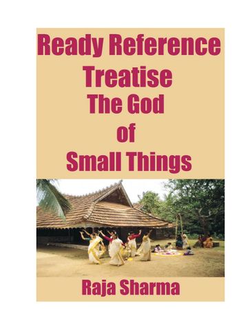 Ready Reference Treatise: The God of Small Things