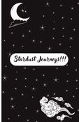 Stardust Journeys!!!