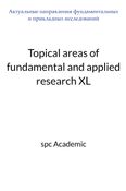Topical areas of fundamental and applied research XL: Proceedings of the Conference. Bengaluru, India, 28-29.09.2026