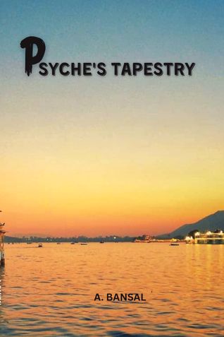 PSYCHE'S TAPESTRY