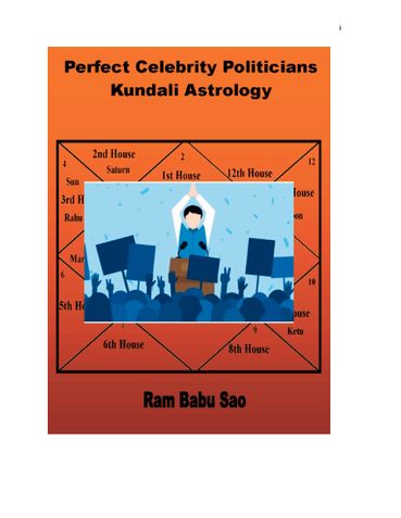 Perfect Celebrity Politicians Kundali Astrology