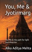 YOU, ME & JYOTIRMARG