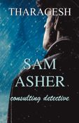 SAM ASHER consulting detective