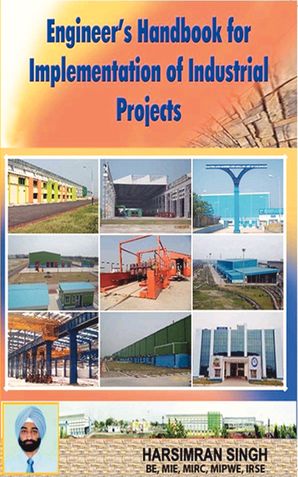 Engineer's Handbook For Implementation of Industrial Projects