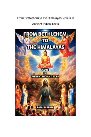 From Bethlehem to the Himalayas: Jesus in Ancient Indian Texts