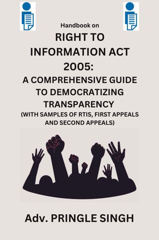 Right To Information Act 2005: A Comprehensive Guide to Democratizing Transparency