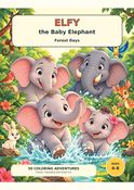 Elfy the Baby Elephant