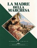 La madre de la marchesa