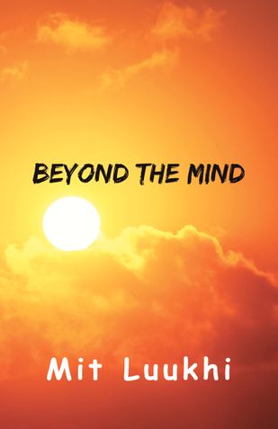Beyond The Mind
