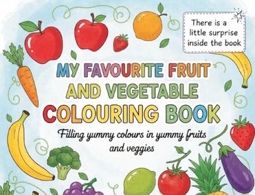 MY FAVOURITE FRUIT AND VEGETABLE COLOURING BOOK