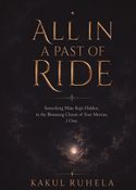 ALL IN A PAST OF RIDE