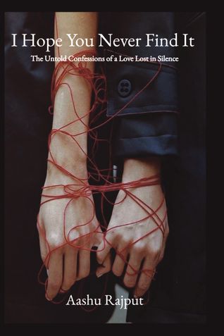 I Hope You Never Find It