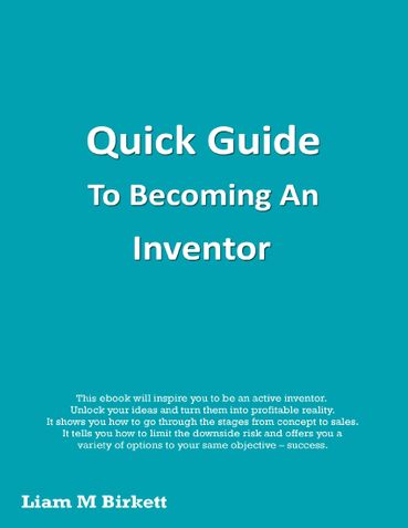 Quick Guide To Becoming An Inventor