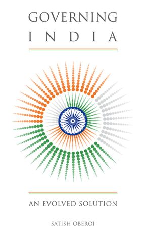Governing India-An Evolved Solution