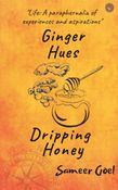 Ginger Hues Dripping Honey