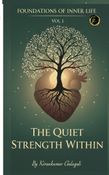 The Quiet Strength Within