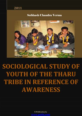 SOCIOLOGICAL STUDY OF YOUTH OF THE THARU TRIBE IN REFERENCE OF AWARENESS