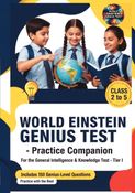 WORLD EINSTEIN GENIUS TEST – Practice Companion – For the General Intelligence & Knowledge Test – Tier I