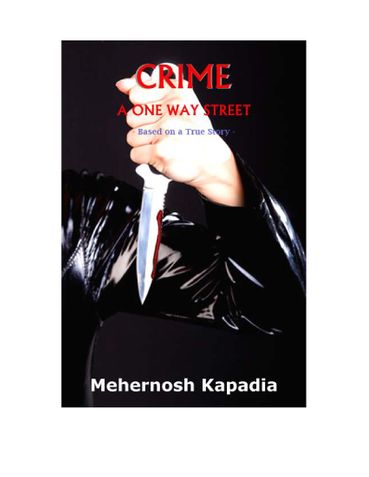 CRIME --A ONE WAY STREET