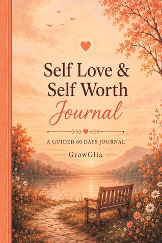 Self-Love & Self-Worth Journal