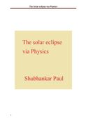 The Solar eclipse via Physics
