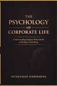 The Psychology of Corporate Life