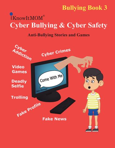 Cyber Bullying and Cyber Safety