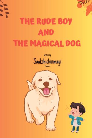 The Rude Boy and the Magical Dog