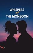 Whispers of the Monsoon