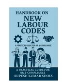 A  Hand Book on New Labour Codes