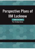 Perspectives Plans of IIm Lucknow