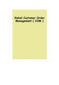 Siebel Customer Order Management ( COM ) Guide