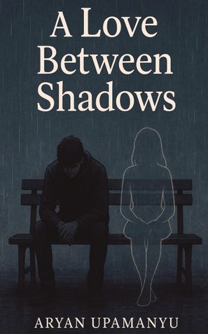 A Love Between Shadows