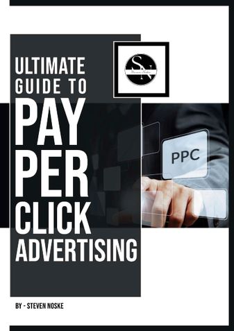 Ultimate Guide to Pay-Per-Click Advertising by Steven Noske