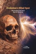 Evolution's Blind Spot