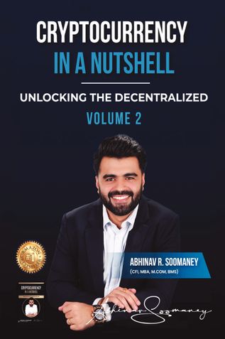 Cryptocurrency in a Nutshell: Unlocking the Decentralized Volume 2