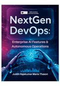 NextGen DevOps: Enterprise AI Features & Autonomous Operations