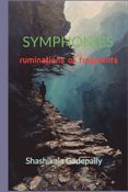 Symphonies: Ruminations of Fragments