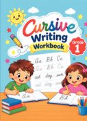 Cursive Writing Workbook for Grade 1