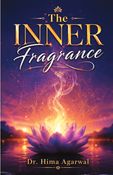 The Inner Fragrance