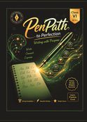 PenPath to Perfection — Class VI — Strokes of the Self