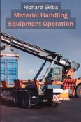 Material Handling Equipment Operation