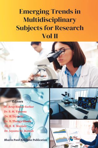 Emerging Trends in Multidisciplinary Subjects for Research Vol II