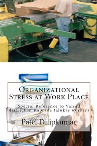 Organizational Stress at Work Place