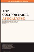 The Comfortable Apocalypse