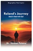 Roland’s Journey: Hand in Hand with God