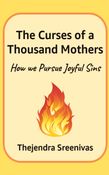 The Curses of a Thousand Mothers