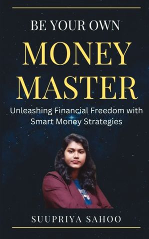 Be Your Own Money Master