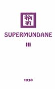 Supermundane III